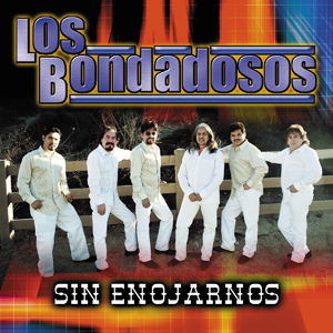 Los Bondadosos - Sin Enojarnos